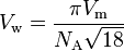 V_{\rm w} = \frac{\pi V_{\rm m}}{N_{\rm A}\sqrt{18}}