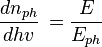 \frac{dn_{ph}}{dhv} \, = \frac{E}{E_{ph}} \,