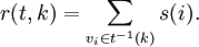 r(t,k) = \sum_{v_i \in t^{-1}(k)} s(i).