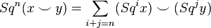 Sq^n(x \smile y) = \sum_{i+j=n} (Sq^i x) \smile (Sq^j y)