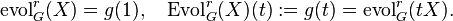 \operatorname{evol}^r_G(X)=g(1), \quad \operatorname{Evol}^r_G(X)(t):= g(t) =\operatorname{evol}^r_G(tX).