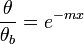 \frac{\theta}{\theta_b}=e^{-mx}