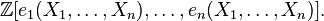 \mathbb {Z} [e_{1}(X_{1},\ldots ,X_{n}),\ldots ,e_{n}(X_{1},\ldots ,X_{n})].