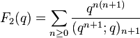 \displaystyle F_2(q) = \sum_{n\ge 0}{q^{n(n+1)}\over (q^{n+1};q)_{n+1}}