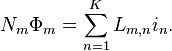 \displaystyle N_{m}\Phi _{m}=\sum\limits_{n=1}^{K}L_{m,n}i_{n}.