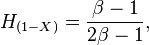 H_{(1-X)} = \frac{\beta-1}{2\beta-1},