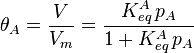 \theta_A = \frac{V}{V_m} =  \frac{K_{eq}^A\,p_A }{1+K_{eq}^A\,p_A}