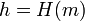 h = H(m)