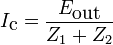  I_{\textrm c}=\frac{E_{\textrm{out}}}{Z_1+Z_2} 