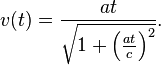 v(t) = \frac{a t}{ \sqrt{1+  \left( \frac{a t}{c} \right)^2}}.