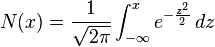 N(x) = \frac{1}{\sqrt{2\pi}}\int_{-\infty}^{x} e^{-\frac{z^2}{2}}\, dz