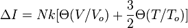 \Delta I = Nk[\Theta(V/V_o)+\frac{3}{2}\Theta(T/T_o)]