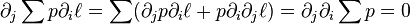 \partial_j\sum{p\partial_i\ell}=\sum(\partial_j p\partial_i\ell + p\partial_i\partial_j\ell)=\partial_j\partial_i\sum p=0