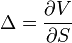 \Delta = \frac{\partial V}{\partial S}