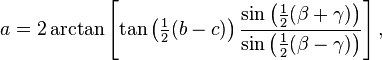 a = 2\arctan \left[ \tan\left(\tfrac12(b-c)\right) \frac{\sin \left(\tfrac12(\beta+\gamma)\right)}{\sin\left(\tfrac12(\beta-\gamma)\right)} \right],