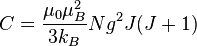 C = \frac{\mu_0 \mu_B^2}{3 k_B}N g^2 J(J+1)