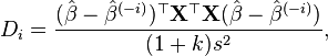 D_i = \frac{ (\hat{\beta} - \hat{\beta}^{(-i)})^{\top} \mathbf{X}^{\top} \mathbf{X} (\hat{\beta} - \hat{{\beta}}^{(-i)}) } {(1+k)s^2},