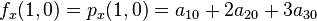 f_x(1,0)    = p_x(1,0) =  a_{10} + 2a_{20} + 3a_{30}