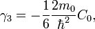  \gamma_3 = - \frac{1}{6} \frac{2 m_0}{\hbar^2} C_0,  