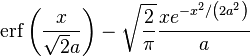 \operatorname{erf}\left(\frac{x}{\sqrt{2} a}\right) -\sqrt{\frac{2}{\pi}} \frac{x e^{-x^2/\left(2a^2\right)}}{a} 