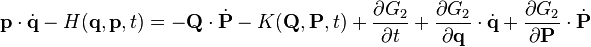  \mathbf{p} \cdot \dot{\mathbf{q}}  - H(\mathbf{q}, \mathbf{p}, t) =   -\mathbf{Q} \cdot \dot{\mathbf{P}} - K(\mathbf{Q}, \mathbf{P}, t) + \frac{\partial G_{2}}{\partial t} + \frac{\partial G_{2}}{\partial \mathbf{q}} \cdot \dot{\mathbf{q}} + \frac{\partial G_{2}}{\partial \mathbf{P}} \cdot \dot{\mathbf{P}}