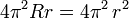 4 \pi^2 R r = 4 \pi^2\,r^2