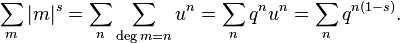 \sum_m |m|^s = \sum_n \sum_{\deg m=n} u^n=\sum_n q^n u^{n}=\sum_n q^{n(1-s)}.