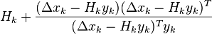 H_{k}+\frac {(\Delta x_k-H_k y_k) (\Delta x_k-H_k y_k)^T}{(\Delta x_k-H_k y_k)^T y_k}