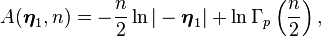 A(\boldsymbol\eta_1, n) = -\frac{n}{2}\ln|-\boldsymbol\eta_1| + \ln\Gamma_p\left(\frac{n}{2}\right),