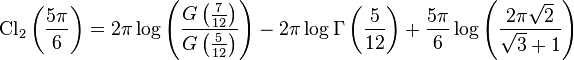 \operatorname{Cl}_2\left(\frac{5\pi}{6}\right)=
2\pi\log \left( \frac{G\left(\frac{7}{12}\right)}{G\left(\frac{5}{12}\right)} \right) -2\pi 
\log \Gamma\left(\frac{5}{12}\right)+\frac{5\pi}{6}\log \left( \frac{2\pi \sqrt{2} 
}{\sqrt{3}+1} \right)