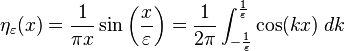 \eta_\varepsilon(x)=\frac{1}{\pi x}\sin\left(\frac{x}{\varepsilon}\right)=\frac{1}{2\pi}\int_{-\frac{1}{\varepsilon}}^{\frac{1}{\varepsilon}} \cos(kx)\;dk 