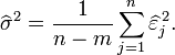 \widehat{\sigma}^2={1 \over n-m}\sum_{j=1}^n \widehat{\varepsilon}_j^{\,2}.