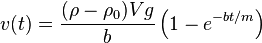 v(t) = \frac{(\rho-\rho_0)Vg}{b}\left(1-e^{-bt/m}\right)