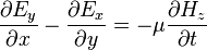 \frac{\partial{E_y}}{\partial{x}}-\frac{\partial{E_x}}{\partial{y}} = -\mu\frac{\partial{H_z}}{\partial{t}}