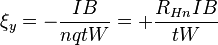 \xi_y = -\frac{IB}{nqtW} = +\frac{R_{Hn}IB}{tW}