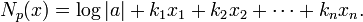 N_p(x) = \log|a|+k_1x_1+k_2x_2+\cdots+k_nx_n.\,