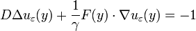 D\Delta u_\varepsilon (y) + \frac{1}{\gamma}F(y)\cdot\nabla u_{\varepsilon}(y) = -1 