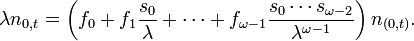 \lambda n_{0, t} = \left(f_0 + f_1\frac{s_0}{\lambda} + \cdots + f_{\omega - 1}\frac{s_0\cdots s_{\omega - 2}}{\lambda^{\omega - 1}}\right)n_{(0, t)}. 