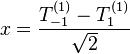 x=\frac{T^{(1)}_{-1} - T^{(1)}_1}{\sqrt{2}}