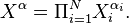 X^\alpha = \Pi_{i=1}^N X_i^{\alpha_i}.