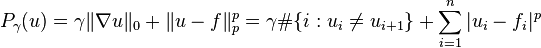  P_\gamma(u) = \gamma \| \nabla u \|_0 + \| u-f\|_p^p = \gamma \# \{ i : u_i \neq u_{i+1} \} + \sum_{i=1}^n  |u_i - f_i|^p