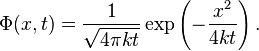 \Phi(x,t)=\frac{1}{\sqrt{4\pi kt}}\exp\left(-\frac{x^2}{4kt}\right).