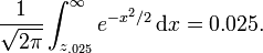  \frac{1}{\sqrt{2\pi}}\int_{z_{.025}}^\infty e^{-x^2/2} \, \mathrm{d}x = 0.025.