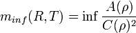 m_{inf} (R,T)=\inf \frac{A(\rho)}{C(\rho)^2}