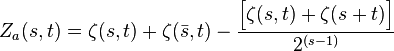 Z_a(s,t)=\zeta(s,t)+\zeta(\bar{s},t)-\frac{\Big[\zeta(s,t)+\zeta(s+t)\Big]}{2^{(s-1)}}