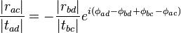 
	\frac{|r_{ac}|}{|t_{ad}|}=-\frac{|r_{bd}|}{|t_{bc}|}e^{i(\phi_{ad}-\phi_{bd}+\phi_{bc}-\phi_{ac})}
