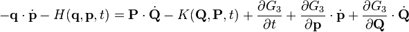 -\mathbf{q} \cdot \dot{\mathbf{p}}  - H(\mathbf{q}, \mathbf{p}, t) = \mathbf{P} \cdot \dot{\mathbf{Q}} - K(\mathbf{Q}, \mathbf{P}, t) + \frac{\partial G_{3}}{\partial t} + \frac{\partial G_{3}}{\partial \mathbf{p}} \cdot \dot{\mathbf{p}} + \frac{\partial G_{3}}{\partial \mathbf{Q}} \cdot \dot{\mathbf{Q}}