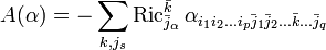 A(\alpha)=-\sum_{k,j_s} \operatorname{Ric}_{\bar{j}_\alpha}^{\bar{k}}\alpha_{i_1i_2\dots i_p\bar{j}_1\bar{j}_2\dots\bar{k}\dots\bar{j}_q}