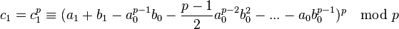 c_1=c_1^p \equiv (a_1+b_1- a_0^{p-1}b_0-\frac{p-1}{2}a_0^{p-2}b_0^2-...- a_0 b_0^{p-1})^p\mod p