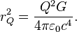 
r_{Q}^{2} = \frac{Q^2 G}{4\pi\varepsilon_{0} c^4}.
